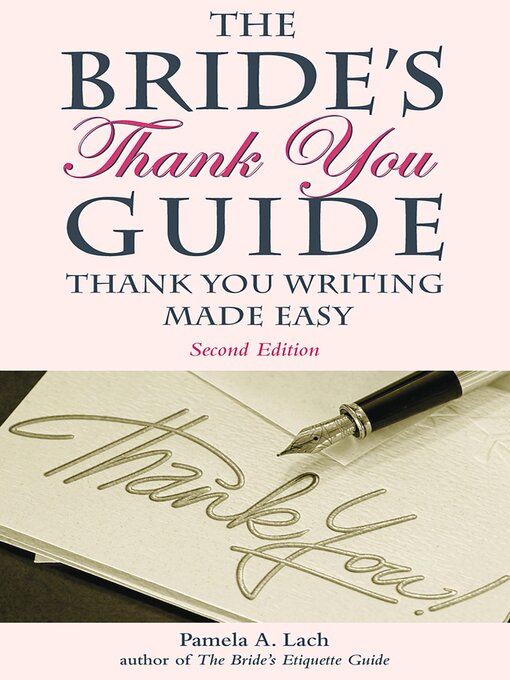 Title details for The Bride's Thank-You Guide by Pamela A. Lach - Available